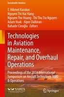 Technologies In Aviation Maintenance, Repair, And Overhaul Operations T. Hikmet