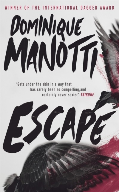 Escape by Dominique Manotti (Paperback Book)
