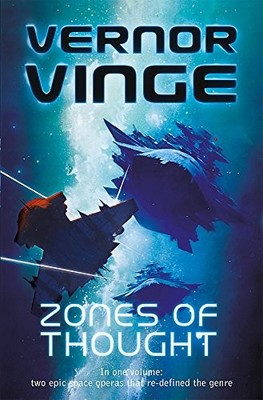 Zones of Thought: A Fire Upon the Deep  A Deepness in the Sky By Vernor Vinge...
