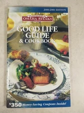 Omaha Steaks Good Life Guide & Cookbook 2000-2001 Edition Collectible Recipes 