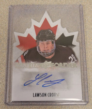 LAWSON CROUSE 2015 UPPER DECK TEAM CANADA MAPLE LEAF FOREVER AUTO SP #ML-LC