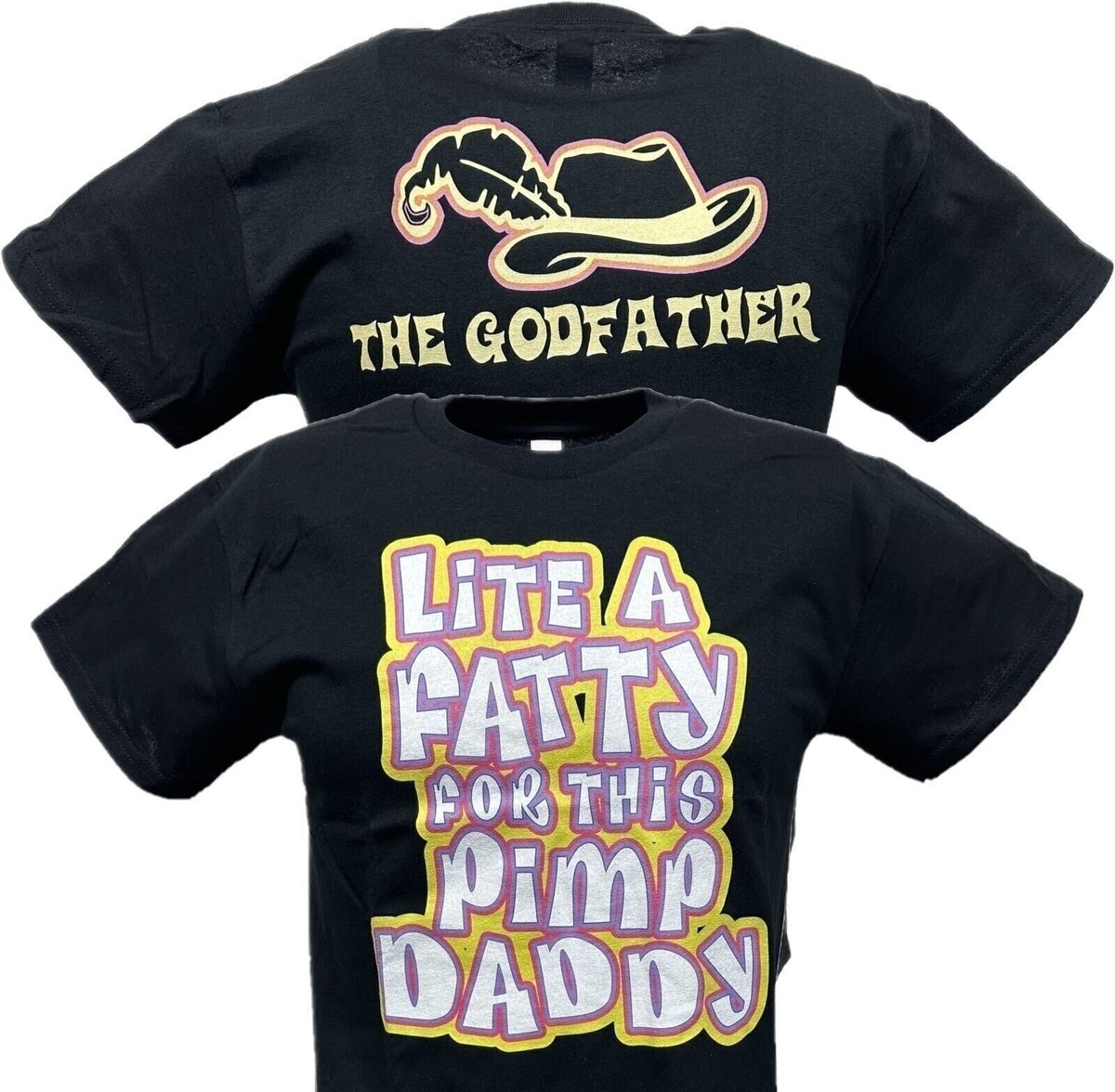 Godfather Lite a Fatty for this Pimp Daddy Mens Black WWF T-shirt 