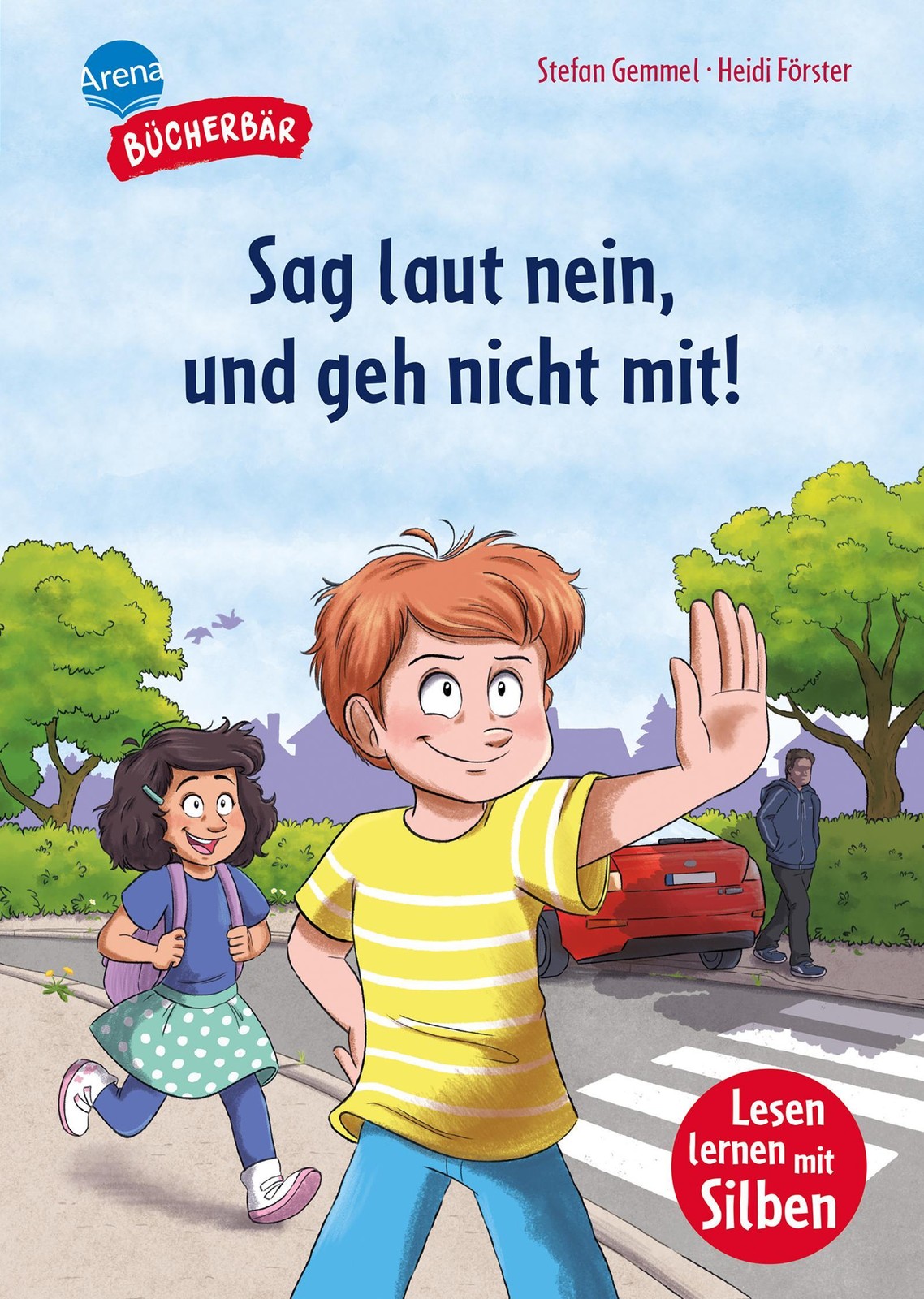 Stefan Gemmel ~ Sag laut Nein, und geh nicht mit!