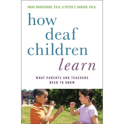 How Deaf Children Learn