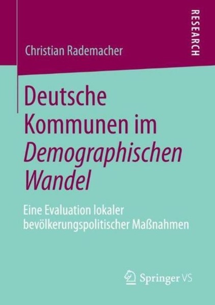 Deutsche Kommunen Im Demographischen Wandel Christian Rademacher-image