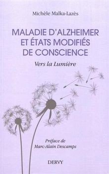 Maladie dalzheimer et états modifiés de l conscience vo... | Buch | Zustand gut - Michèle Malka-Lazès, Préface de Marc-Alain descamps