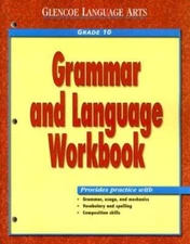 Grammar and Language Workbook, Grade 10 (Glencoe Language Arts) - GOOD