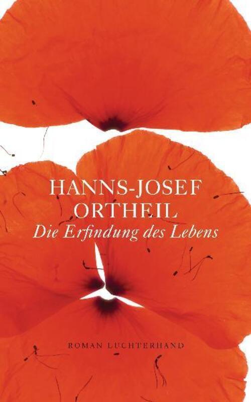 Die Erfindung Des Lebens | Hanns-josef Ortheil | Buch |