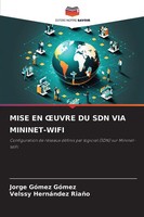 Jorge GóMez GóMez (U. A.) | Mise En ¿Uvre Du Sdn Via MININET-WIFI | Taschenbuch