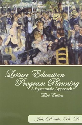Leisure Education Program Planning: A..., Dattilo, John