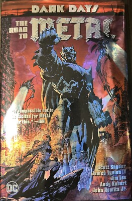 Dark Days: the Road to Metal (DC Comics July 2018)