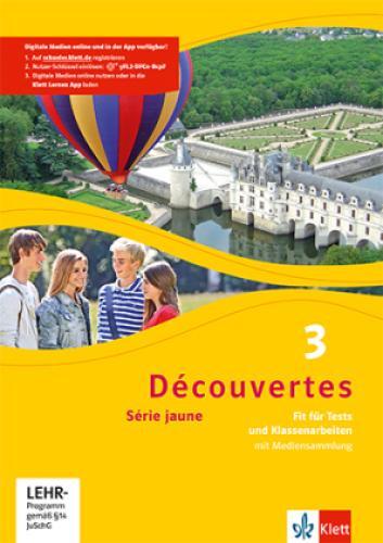 Découvertes. Série Jaune (ab Klasse 6). Ausgabe Ab 2012 - Fit Für