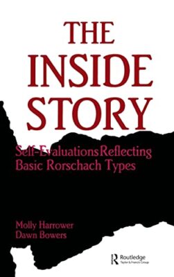 The Inside Story: Self-evaluations Reflecting Basic Rorschach Types by Dawn ...