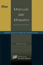 Marcos Antonio Tuler Manual del Maestro (Paperback)