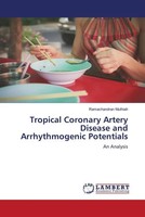 Ramachandran Muthiah | Tropical Coronary Artery Disease And Arrhythmogenic...