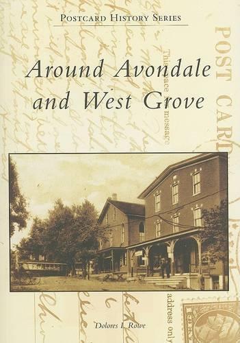 Dolores I. Rowe Around Avondale And West Grove, Pa (taschenbuch) (us