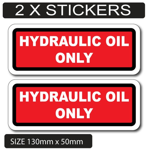 HYDRAULIC OIL ONLY Warning Sticker Decal Safety Sign popular eBay
