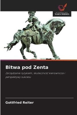 Bitwa pod Zenta by Gottfried Reiter (Polish) Paperback Book
