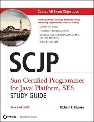 SCJP: Sun Certified Programmer for Java Platform Study Guide