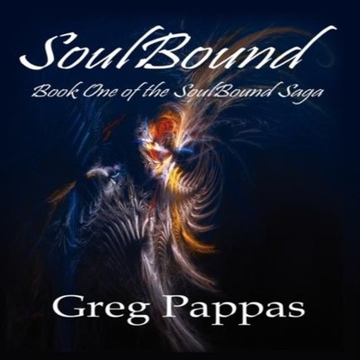 Soulbound Greg Pappas Hardcover Author Solutions Inc