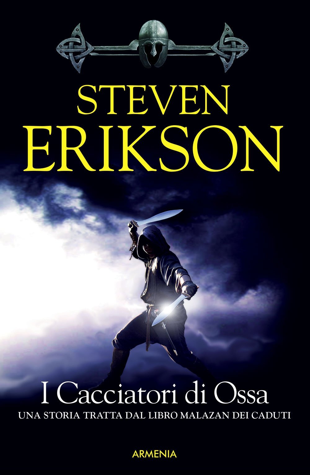Libri Steven Erikson - I Cacciatori Di Ossa. Una Storia Tratta Dal Libro Malazan