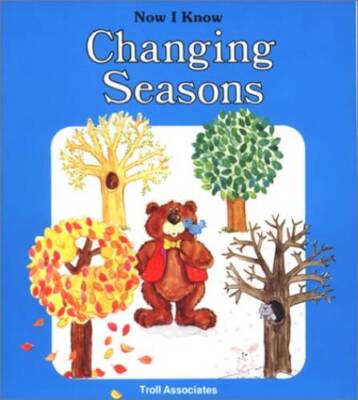 Changing Seasons (Now I Know Series) - Paperback By Donald Greydanus - GOOD