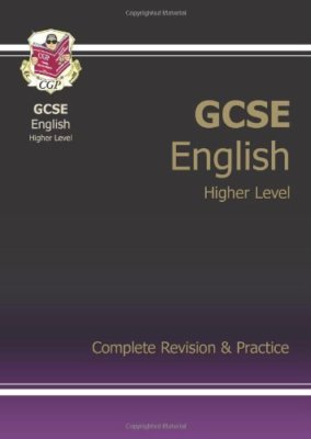 GCSE English Complete Revision & Practice - Higher (Pt. 1 & 2) B