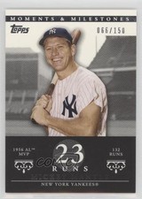 2007 Moments & Milestones /150 Mickey Mantle (1956 AL MVP 132 Runs) #166 HOF 8d2