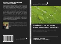 Sabrina Sorlini (U. A.) | ArsÉNico EN EL Agua Para Consumo Humano | Taschenbuch