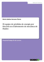 El Equipo De PéRdidas De EnergíA Por FriccióN En El Laboratorio De MecáNica...