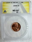 1930 Lincoln Wheat Cent MS 60 RB ANACS Penny Uncirculated  Pretty Coin