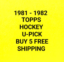 1981-82 Topps Hockey ... U Pick ... COMMONS ...  Buy 5 Free Shipping
