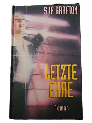 Sue Grafton Letzte Ehre Hardcover Deutsch Krimi Bestseller Weibliche Ermittlerin