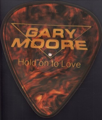 GARY MOORE HOLD ON TO LOVE 7'' VINYL limited edition plectrum shape pic disc (TEN