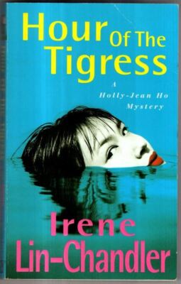 Hour of the Tigress : Irene Lin-Chandler