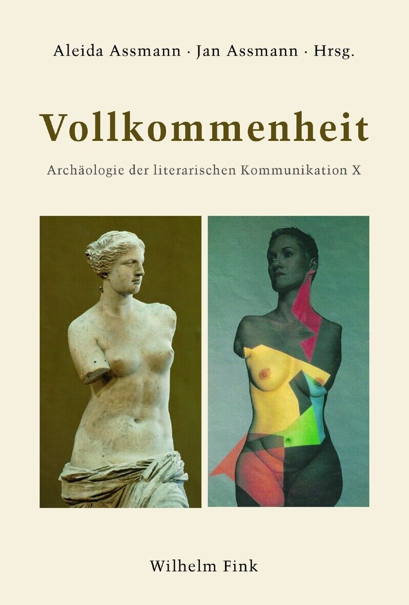 Aleida Assmann; Jan Assmann / Vollkommenheit - Aleida Assmann, Jan Assmann