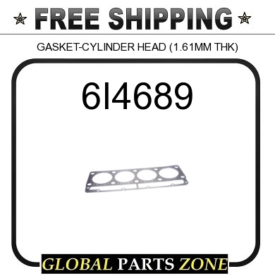 6I4689 - GASKET-CYLINDER HEAD (1.61MM THK) for Caterpillar (CAT 