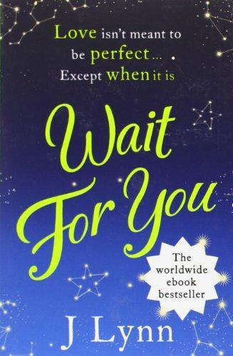 WAIT FOR YOU: Book 1 - Lynn, J.