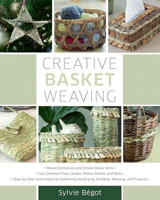 Creative Basket Weaving StepBy - GOOD