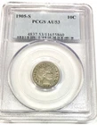 1905 S San Fransisco Barber dime PCGS slabbed AU53