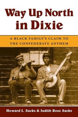 Way Up North in Dixie - 9780252071607
