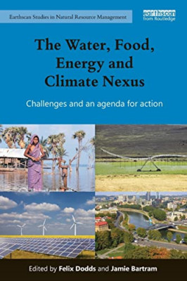 The Water, Food, Energy and Climate Nexus (Earthscan St - Paperback NEW Felix Do