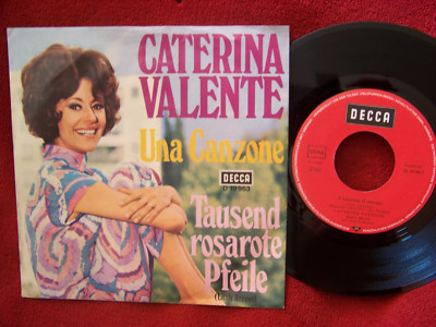 Caterina Valente - Una canzone / Tausend rosarote Pfeile   Top Decca 45  