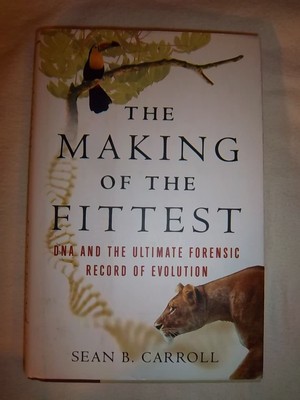 The Making of the Fittest: DNA and the Ultimate Forensic Record of Evolution...
