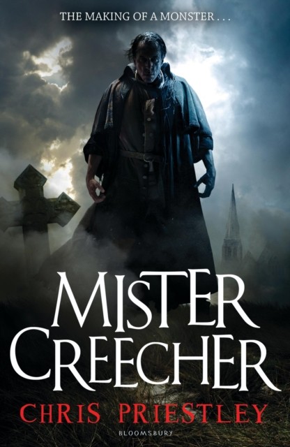 Mister Creecher by Chris Priestley (Paperback Book)