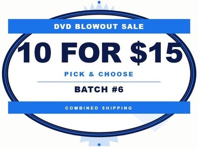 DVD Blowout Sale! Pick Any 10 for $15 | Batch #6 | You Choose | Ships Together
