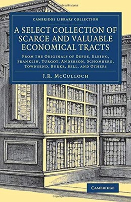 A Select Collection of Scarce and Valuable Economical Tracts: Fr