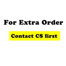 For Extra Order CS first, custom fee for laser