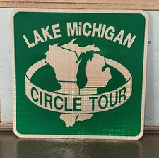 Lake Michigan Circle Tour Highway Road Sign 24” .080” Aluminum 3M Reflective NEW