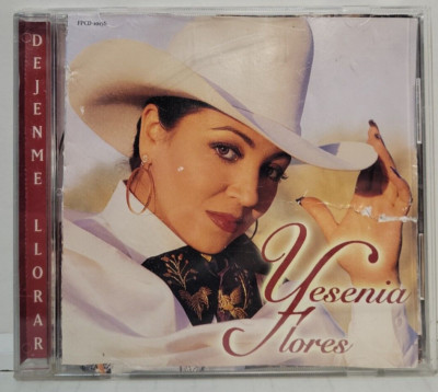 Yesenia Flores Dejenme Llorar (CD WD 707391017623)